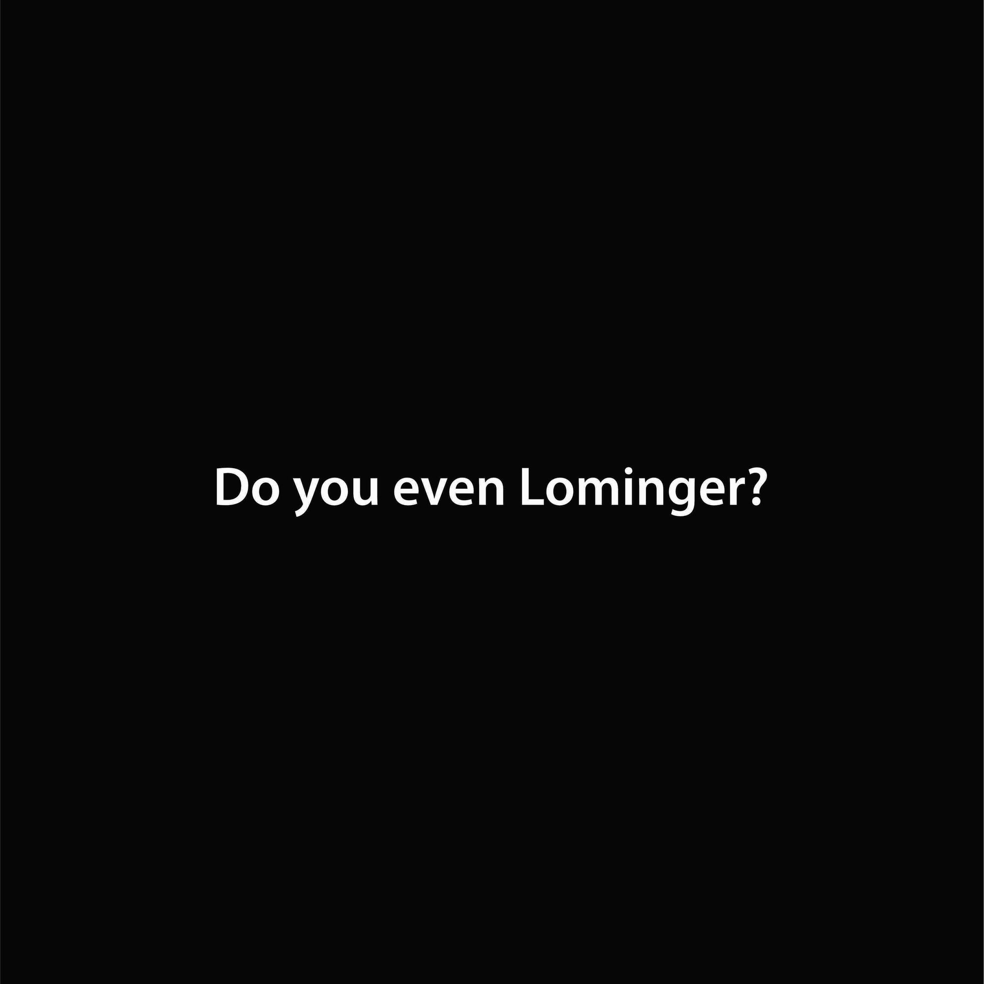 Do you even Lominger?