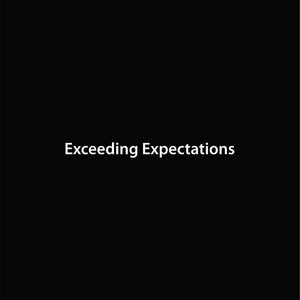 Exceeding Expectations