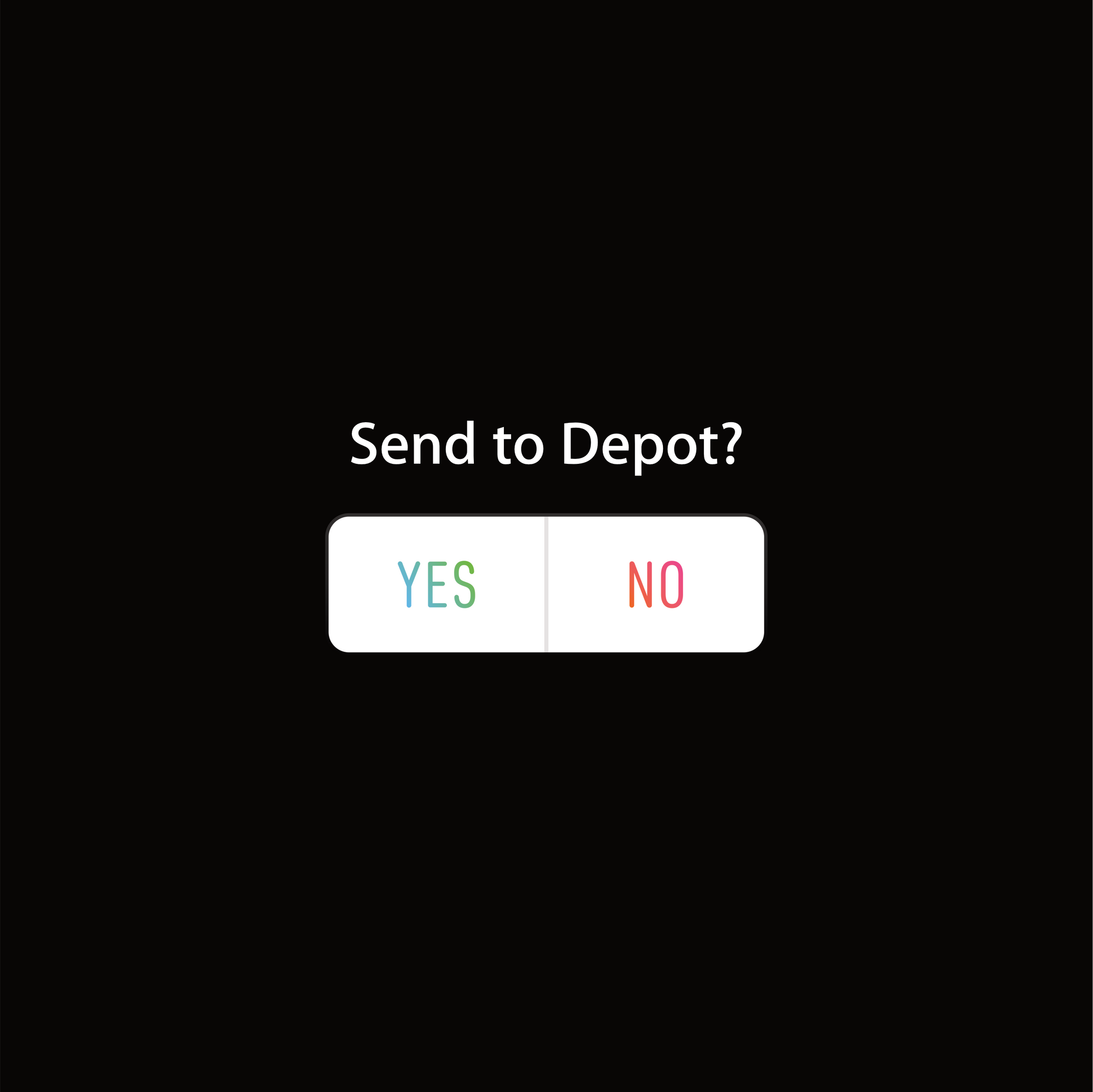 Send to Depot? Poll Question